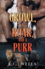 Growl, a Roar, and a Purr - Book