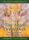 The Tree Angel Oracle Deck : The Ancient Path into the Sacred Grove - Book