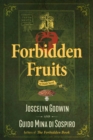 Forbidden Fruits : An Occult Novel - eBook