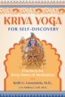 Kriya Yoga for Self-Discovery : Practices for Deep States of Meditation - eBook
