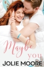 Maybe You - Book