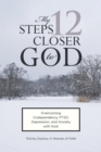 My 12 Steps Closer to God - Book