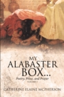 My Alabaster Box... : Poetry, Prose, and Prayer - eBook