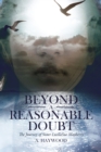 Beyond a Reasonable Doubt : The Journey of Sister LuellaSue Mayberry - eBook