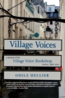 Village Voices : A Memoir of the Village Voice Bookstore, Paris, 1982-2012 - Book