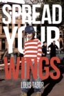 Spread Your Wings - eBook