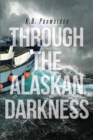 Through the Alaskan Darkness - eBook