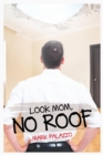 Look Mom, No Roof - Book