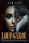 Loup-Garou : the Shape Changer Chronicles - Book