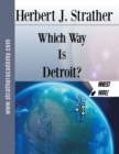 Which Way is Detroit? - eBook