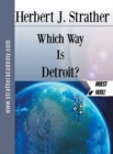 Which Way is Detroit? - Book