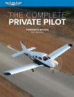 The Complete Private Pilot - eBook