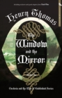 The Window and the Mirror : Book One: Oesteria and the War of Goblinkind - Book