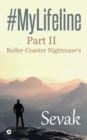 #mylifeline : Part II - Roller-Coaster Nightmare's - Book