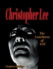 Christopher Lee : The Lonliness of Evil - Book