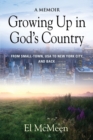 Growing Up in God's Country : A Memoir - Book