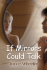 If Mirrors Could Talk - Book