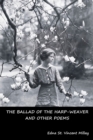 The Ballad of the Harp-Weaver and Other Poems - Book