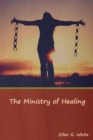 The Ministry of Healing - Book