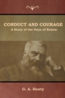 Conduct and Courage : A Story of the Days of Nelson - Book