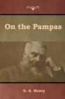 On the Pampas - Book