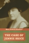 The Case of Jennie Brice - Book