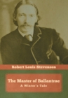 The Master of Ballantrae : A Winter's Tale - Book