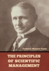 The Principles of Scientific Management - Book