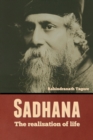 Sadhana : The realisation of life - Book