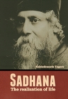 Sadhana : The realisation of life - Book
