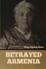 Betrayed Armenia - Book