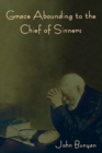 Grace Abounding to the Chief of Sinners - Book