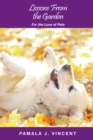 Lessons From the Garden : For the Love of Pets - eBook
