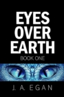 Eyes Over Earth : A Science Fiction Tale - Book