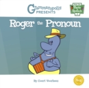 Roger the Pronoun - Book