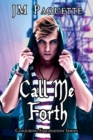 Call Me Forth : Prequel - Book