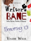 Formatting 101 : Typesetting, Book Design, How-to, and more - Book