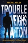 Trouble Weighs a Ton - Book
