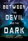 Between the Devil and the Dark - eBook