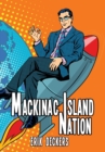 Mackinac Island Nation - Book