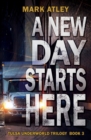 A New Day Starts Here - Book