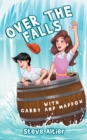 Over the Falls with Gabby and Maddox - Book