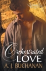 Orchestrated Love - Book