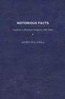 Notorious Facts : Publicity in Romantic England, 1780-1830 - Book