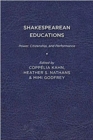 Shakespearean Educations : Power, Citizenship, and Performance - eBook