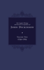 The Complete Writings and Selected Correspondence of John Dickinson : Volume 2 - Book