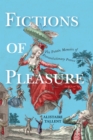 Fictions of Pleasure : The Putain Memoirs of Prerevolutionary France - Book
