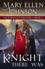 A Knight There Was : Book 2 - Book