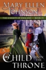 A Child Upon the Throne : A Medieval Romance - Book
