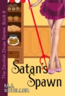 Satan's Spawn (The Devilish Divas Series, Book 8) - eBook